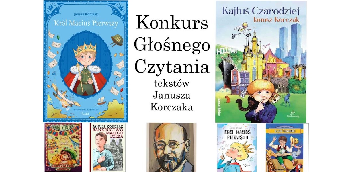 Konkurs Głośnego Czytania utworów Janusza Korczaka